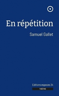 En répétition (2024)