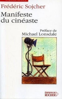 Manifeste du cinéaste