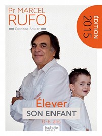 Pr Marcel Rufo - Élever son enfant