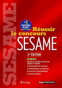 Réussir le concours SESAME 2e édition