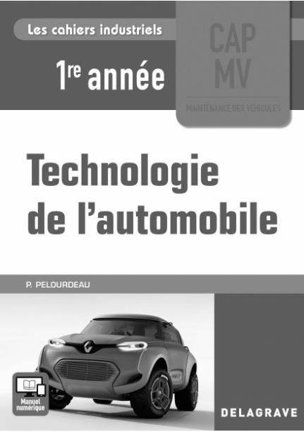 Technologie de l'automobile, CAP 1ere année : Livre du professeur