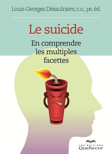 Le suicide - En comprendre les multiples facettes