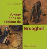 Voyage dans un tableau de Brueghel