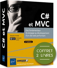 C# et MVC - Coffret de 2 livres : Des fondamentaux du langage au développement d'un site web performant (2e édition)