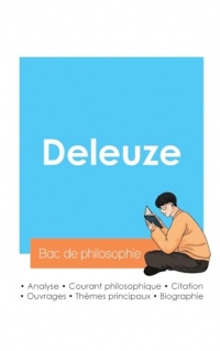 Réussir son Bac de philosophie 2024 : Analyse du philosophe Gilles Deleuze