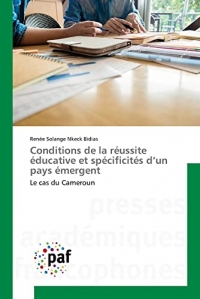 Conditions de la réussite éducative et spécificités d'un pays émergent