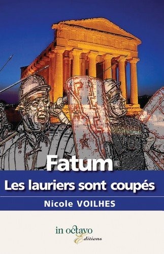 Fatum, les Lauriers Sont Coupes