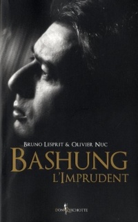 Bashung, l'Imprudent