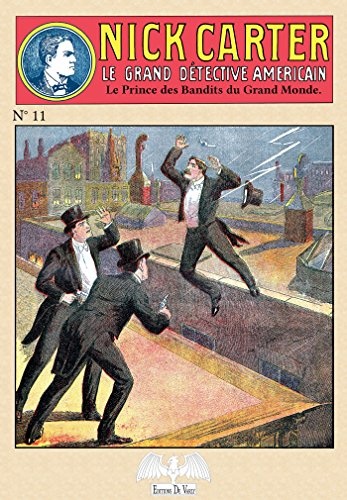 Le prince des bandits du grand monde: Nick Carter 11