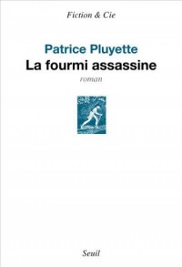 La Fourmi assassine