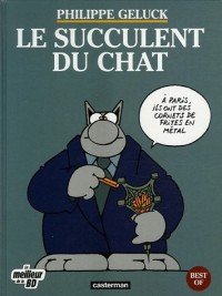 Le Chat : Le succulent du Chat : Edition spéciale