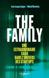 The Family: Splendeurs et misères des startups
