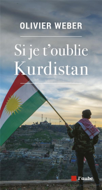 Si Je T'Oublié Kurdistan