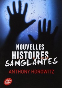 Nouvelles histoires sanglantes