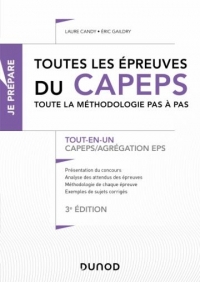 Toutes les épreuves du CAPEPS et de l'agrégation d'EPS - 3e éd.: Tout-en-un