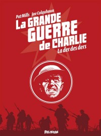 La grande guerre de Charlie, Tome 10 : La Der des Ders