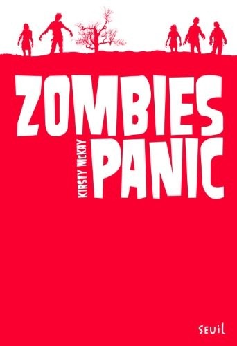 Zombies Panic. Zombies Panic, tome 1 (1)