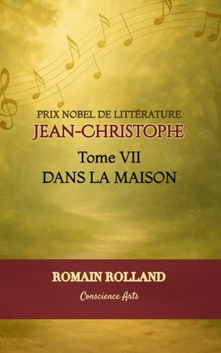 JEAN-CHRISTOPHE: TOME 7 - DANS LA MAISON