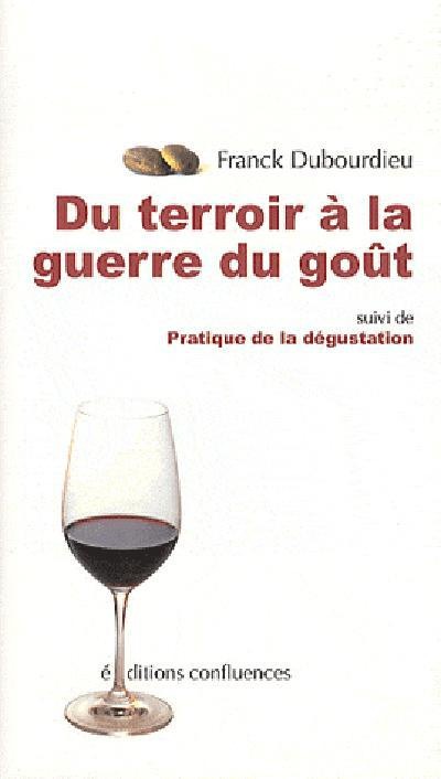 DU TERROIR A LA GUERRE DU GOUT