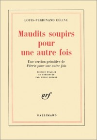 Maudits soupirs pour une autre fois