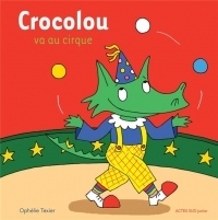 Crocolou va au cirque