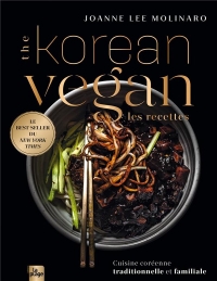 Korean Vegan: Recettes traditionnelles et familiales