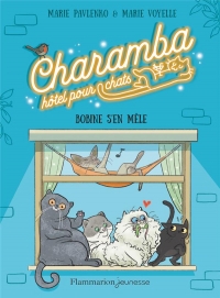 Charamba, hôtel pour chats: Bobine s'en mêle (1)