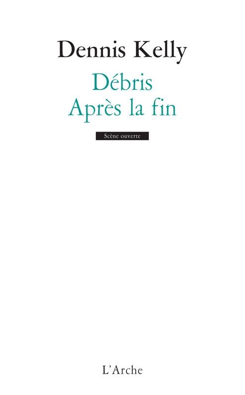 Débris / Après la fin