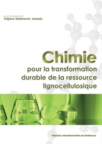Chimie pour la Transformation Durable de la  Ressource Lignocellulosique