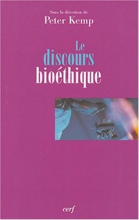 Le discours bioéthique