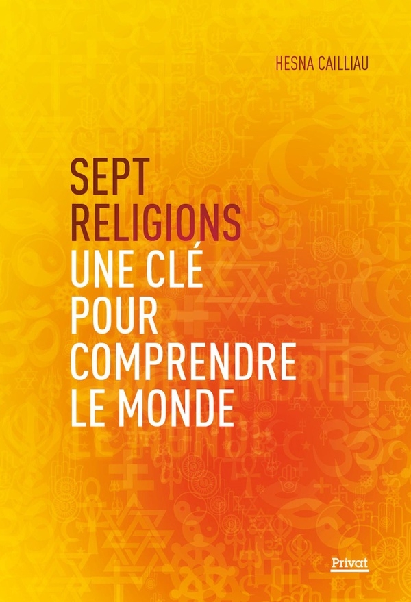 Les religions : Une clé pour comprendre le monde: Une clé pour comprendre le monde