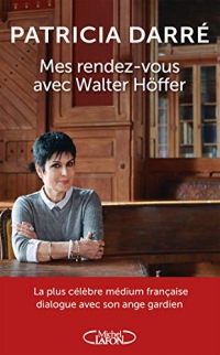 Mes rendez-vous avec Walter Höffer