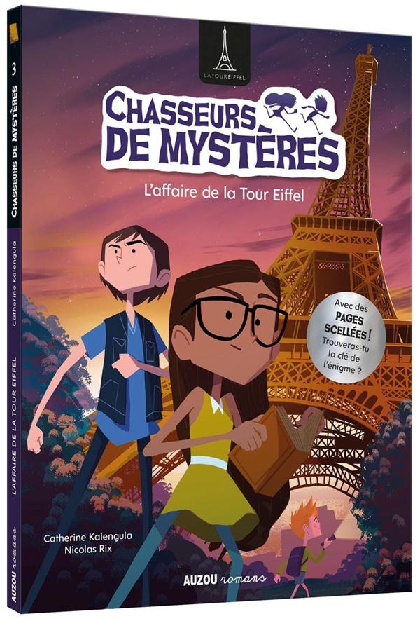 Chasseurs de mystères - l'affaire de la tour Eiffel