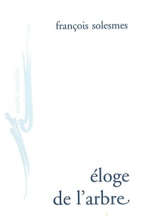 Éloge de l'arbre