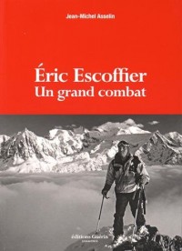Eric Escoffier : Un grand combat