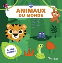 Les animaux du monde - Anim'Mousse