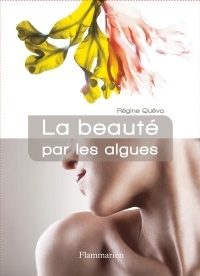 La beauté par les algues