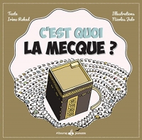 C'est quoi la Mecque ?