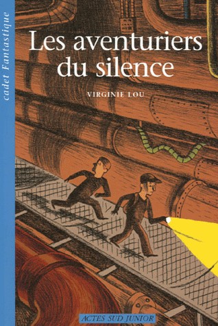 Les aventuriers du silence