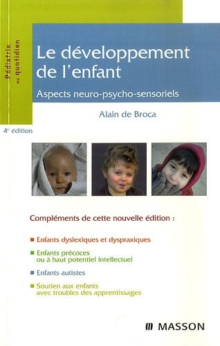 Le développement de l'enfant : Aspects neuro-psycho-sensoriels