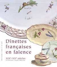 Dînettes françaises en faïence XIXe - XXe siècles, Coffret en 2 volumes