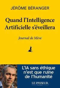 Quand l'intelligence artificielle s'éveillera