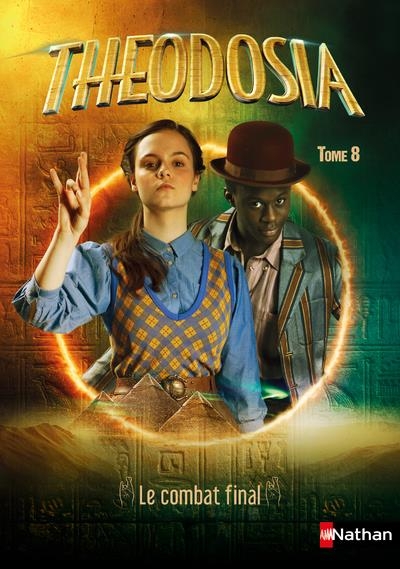 Theodosia Tome 8 - Sous la pyramide de Khéops - Dès 9 ans