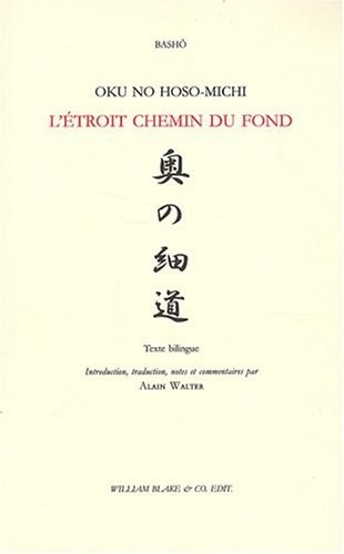 L'étroit chemin du fond : Edition bilingue français-japonais