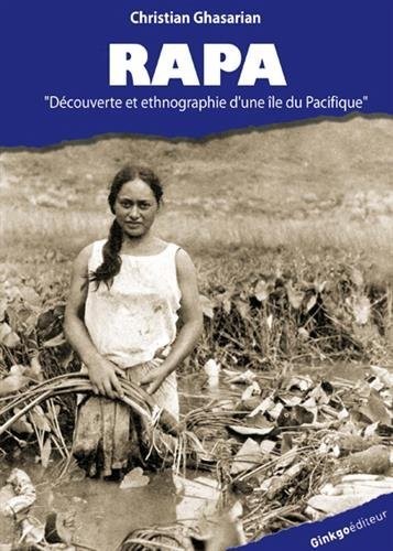 Rapa : Une île du Pacifique dans l'Histoire (1791-1956)