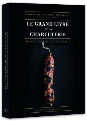 Le grand livre de la charcuterie