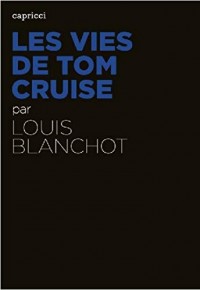 Les vies de Tom Cruise