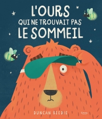 L'OURS QUI NE TROUVAIT PAS LE SOMMEIL