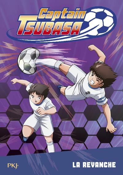 Captain Tsubasa - tome 05 : La revanche
