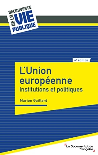 L'Union européenne: Institutions et politiques